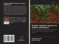 Produktbild: Pomiar st&iquest;&iquest;enia o&iquest;owiu na polach uprawnych