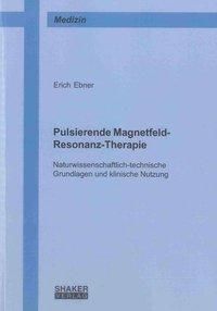 Bild vom Artikel Pulsierende Magnetfeld-Resonanz-Therapie vom Autor Erich Ebner