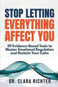 Produktbild: Stop Letting Everything Affect You