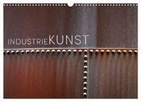 Produktbild: INDUSTRIEKUNST (Wandkalender 2026 DIN A3 quer), CALVENDO Monatskalender