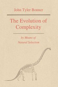 Produktbild: The Evolution of Complexity by Means of Natural Selection