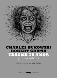 Produktbild: Tr&aacute;eme tu amor : y otros relatos