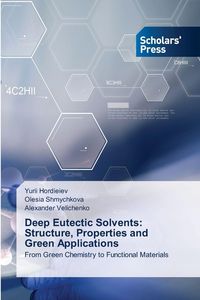 Produktbild: Deep Eutectic Solvents: Structure, Properties and Green Applications