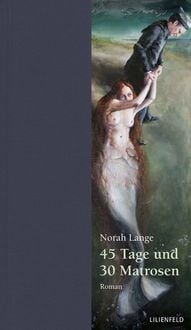 Produktbild: 45 Tage und 30 Matrosen