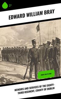 Produktbild: Memoirs and Services of the Eighty-third Regiment, County of Dublin