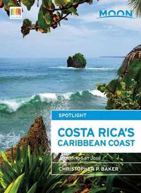 Produktbild: Baker, C: Moon Spotlight Costa Rica's Caribbean Coast