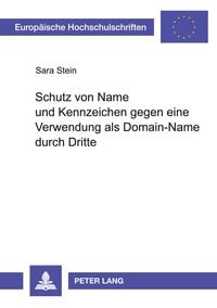 Produktbild: Schutz von Name und Kennzeichen gegen eine Verwendung als Domain-Name durch Dritte