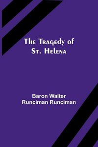 Produktbild: The Tragedy of St. Helena