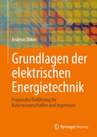 Produktbild: Grundlagen der elektrischen Energietechnik
