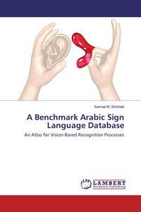 Produktbild: A Benchmark Arabic Sign Language Database