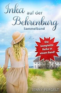 Produktbild: Inka auf der Behrenburg - Sammelband