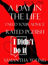 Produktbild: Day in the Life, I Need Your Advice, Rated Pg13ish
