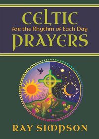 Produktbild: Celtic Prayers for the Rhythm of Each Day