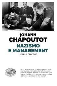 Produktbild: Nazismo e management. Liberi di obbedire