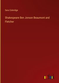 Produktbild: Shakespeare Ben Jonson Beaumont and Fletcher