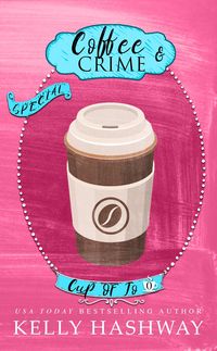 Produktbild: Coffee and Crime (Cup of Jo 0)