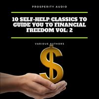 Produktbild: 10 Self-Help Classics to Guide You to Financial Freedom Vol: 2