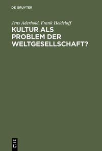 Produktbild: Kultur als Problem der Weltgesellschaft?