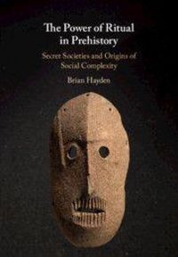 Produktbild: The Power of Ritual In Prehistory
