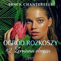 Produktbild: Ogr&oacute;d rozkoszy 2: Zerwana obroża - opowiadanie erotyczne