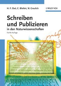 Bild vom Artikel Schreiben und Publizieren in den Naturwissenschaften vom Autor Hans Friedrich Ebel