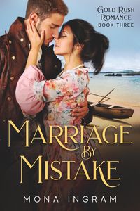 Produktbild: Marriage by Mistake (Gold Rush Romances, #3)