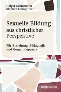 Produktbild: Sexuelle Bildung aus christlicher Perspektive