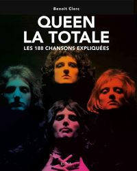 Produktbild: Queen, la totale : les 188 chansons expliqu&eacute;es