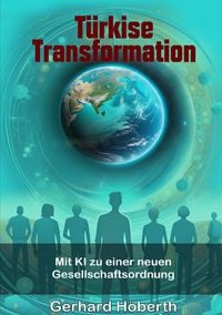 Produktbild: T&uuml;rkise Transformation