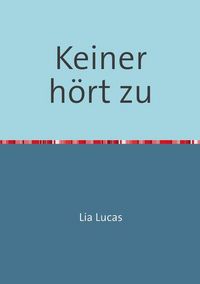 Produktbild: Keiner h&ouml;rt zu