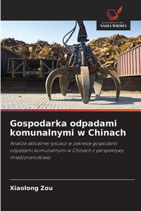 Produktbild: Gospodarka odpadami komunalnymi w Chinach