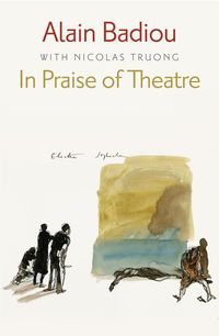 Produktbild: In Praise of Theatre