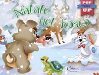 Produktbild: Natale nel bosco. Pop-up miniclassici Natale