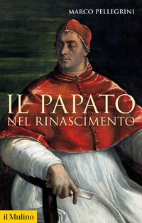 Produktbild: Il papato nel Rinascimento