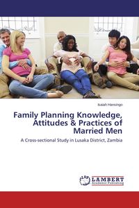 Produktbild: Family Planning Knowledge, Attitudes & Practices of Married Men