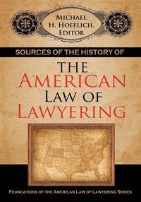 Produktbild: Sources of the History of the American Law of Lawyering