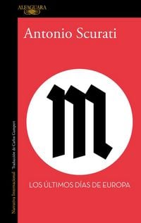 Produktbild: M. Los &Uacute;ltimos D&iacute;as de Europa / M. the Last Days of Europe