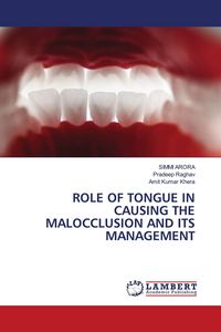 Produktbild: Role Of Tongue in Causing The Malocclusion and Its Management