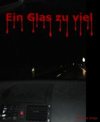 Produktbild: Ein Glas zu viel