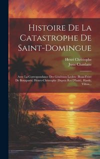 Produktbild: Histoire De La Catastrophe De Saint-domingue