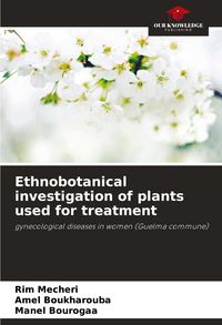 Produktbild: Ethnobotanical investigation of plants used for treatment