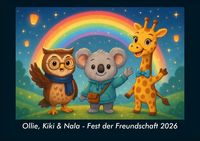 Produktbild: Ollie, Kiki & Nala - Fest der Freundschaft 2026 Fotokalender DIN A5