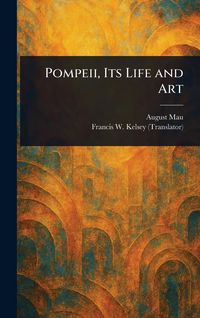 Produktbild: Pompeii, Its Life and Art