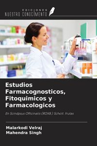 Produktbild: Estudios Farmacognosticos, Fitoquimicos y Farmacologicos