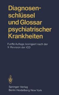 Produktbild: Diagnosenschl&uuml;ssel und Glossar psychiatrischer Krankheiten