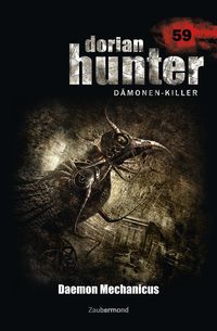 Produktbild: Dorian Hunter 59 - Daemon Mechanicus