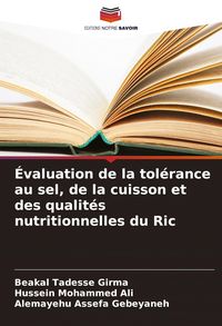 Produktbild: &Eacute;valuation de la tol&eacute;rance au sel, de la cuisson et des qualit&eacute;s nutritionnelles du Ric