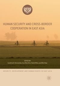 Produktbild: Human Security and Cross-Border Cooperation in East Asia