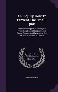 Produktbild: An Inquiry How To Prevent The Small-pox