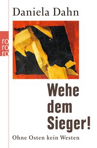 Bild vom Artikel Wehe dem Sieger! vom Autor Daniela Dahn